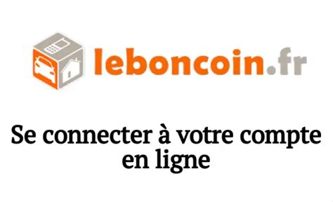 le bon coin.fr mon compte|le bon coin connexion.